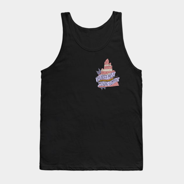 Thunder Mesa Mining Company Tank Top by JennyGreneIllustration